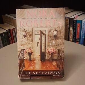 The Next Always By Nora Roberts